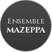 Ensemble Mazeppa